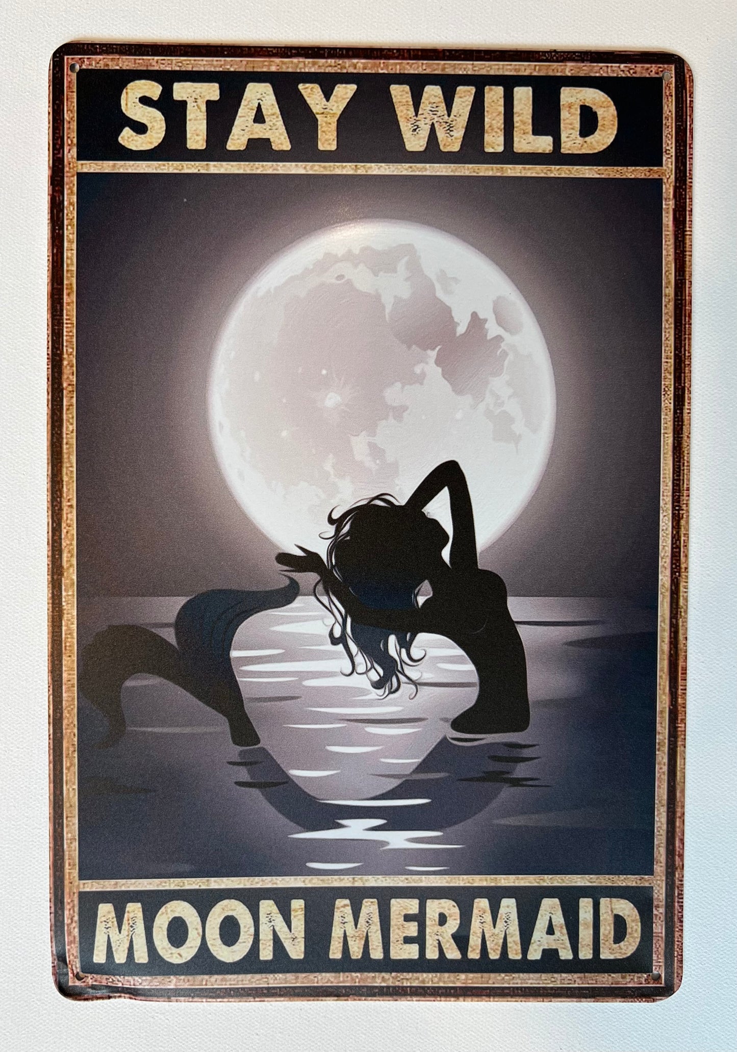 Stay Wild Moon Mermaid